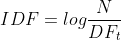 Inverse Document Frequency (IDF) formula.